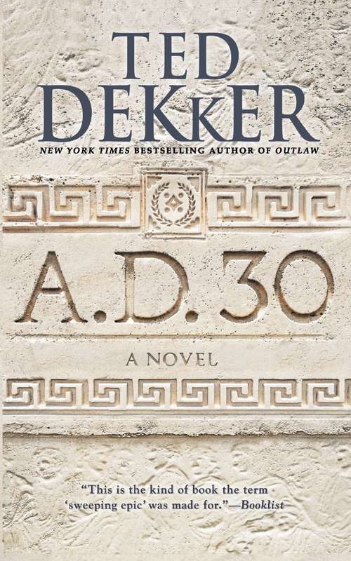 Book cover of A.D. 30: A Novel (AD #1)