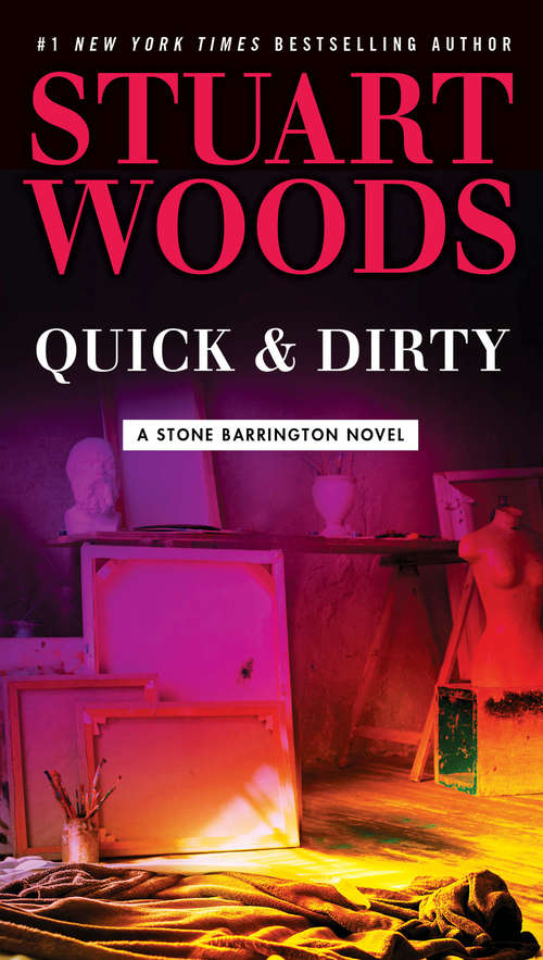 Book cover of Quick & Dirty (A Stone Barrington Novel #43)