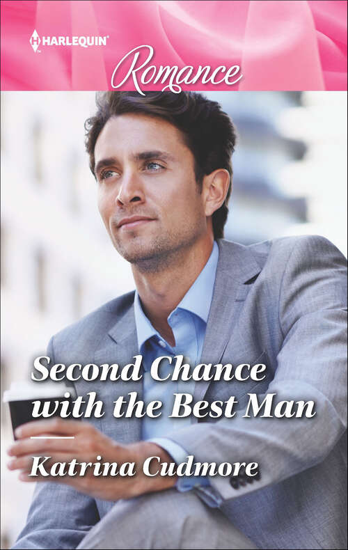 Book cover of Second Chance with the Best Man: Second Chance With The Best Man / It Started With A Pregnancy (furever Yours) (Original) (Mills And Boon True Love Ser.: Vol. 4670)