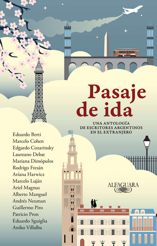 Book cover of Pasaje de ida: Una antología de escritores argentinos en el extranjero