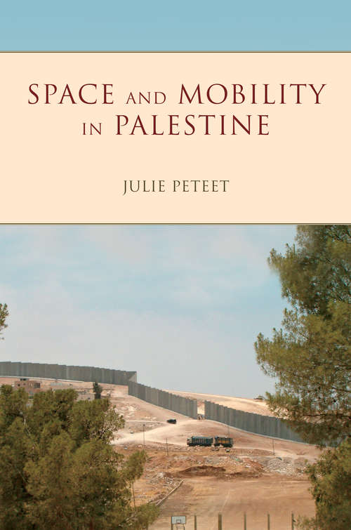 Space and Mobility in Palestine