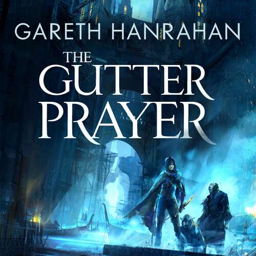 Book cover of The Gutter Prayer: Book One of the Black Iron Legacy (The Black Iron Legacy)