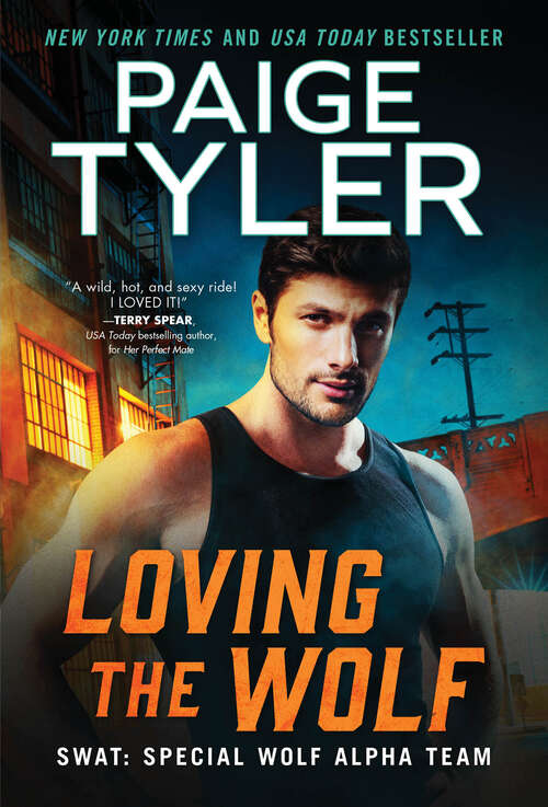 Book cover of Loving the Wolf: A Fated Mates Romance (SWAT #14)