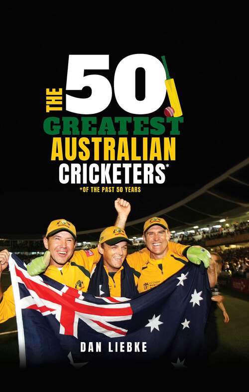 Book cover of 50 Greatest Australian Cricketers