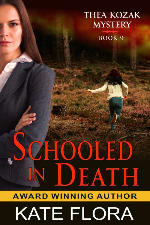 Book cover of Schooled in Death (The Thea Kozak Mystery Series #9)