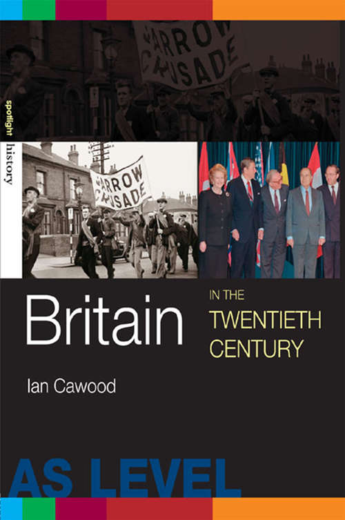 Book cover of Britain in the Twentieth Century (Spotlight History)