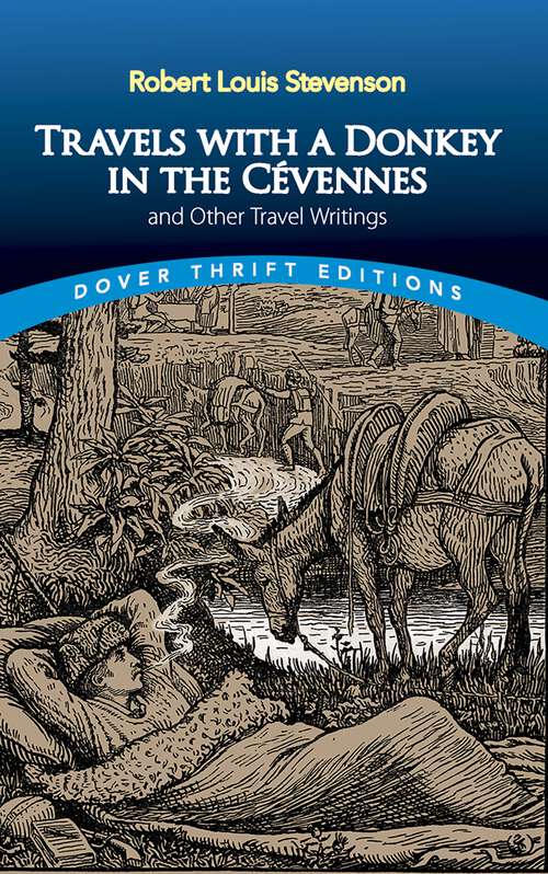 Book cover of Travels with a Donkey in the Cévennes: and Other Travel Writings (Dover Thrift Editions)