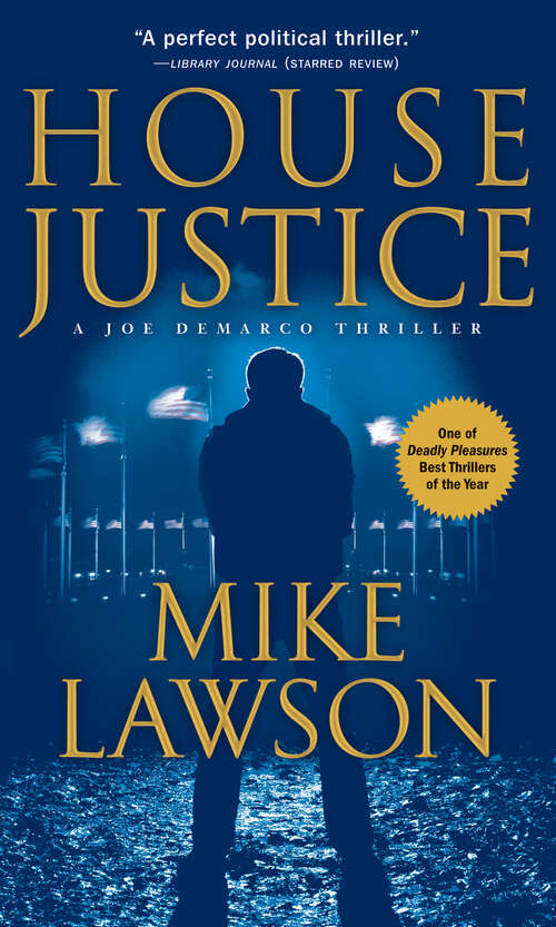 Book cover of House Justice: A Joe Demarco Thriller (The Joe DeMarco Thrillers #5)
