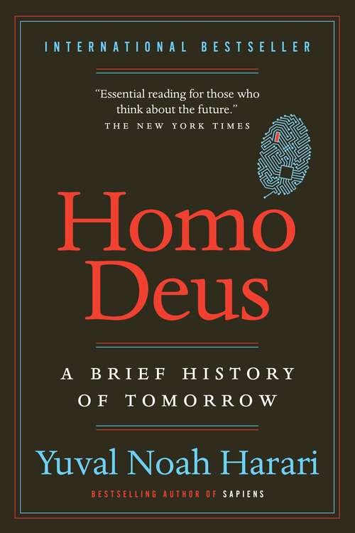 Book cover of Homo Deus: A Brief History of Tomorrow