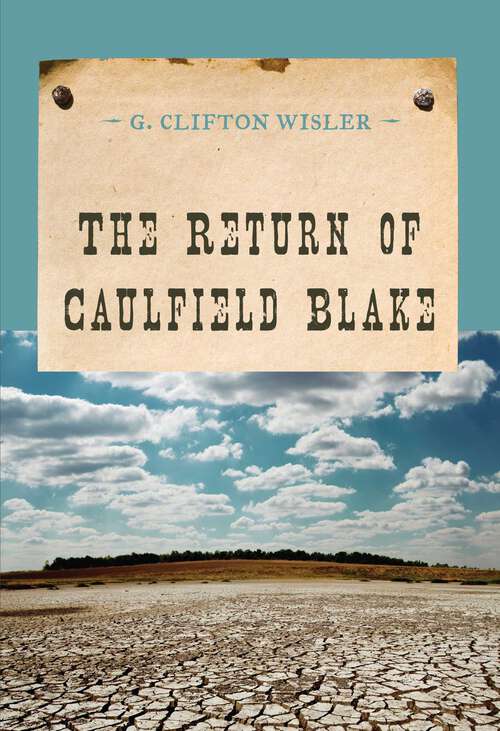 Book cover of The Return of Caulfield Blake (An Evans Novel of the West)