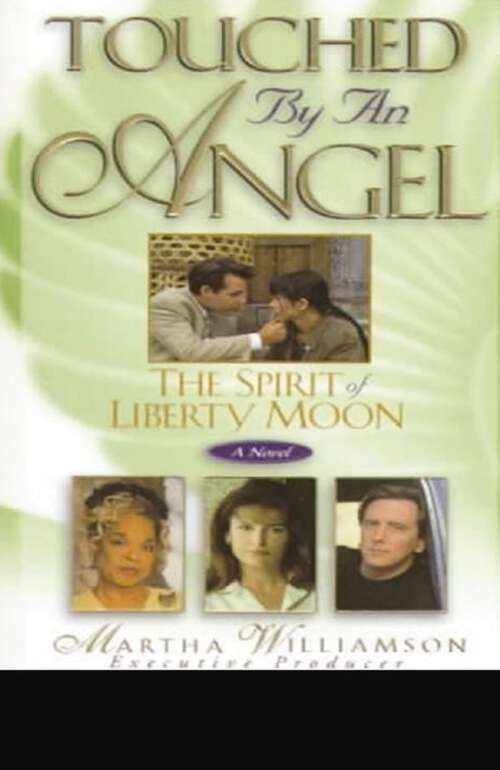 Book cover of The Spirit of Liberty Moon: A Novel