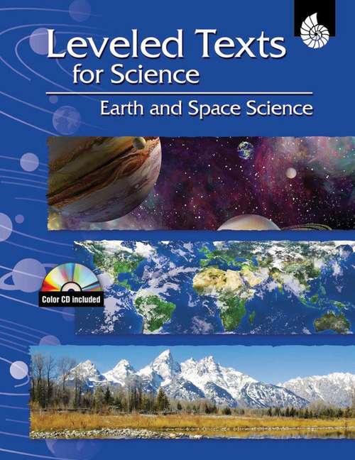 Earth And Space Science (Leveled Texts For Science)