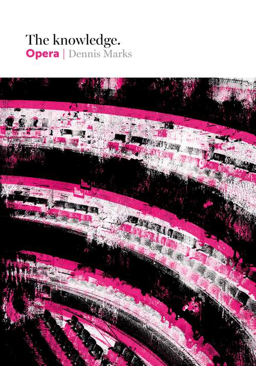 Book cover of The Knowledge: Opera (The Knowledge)