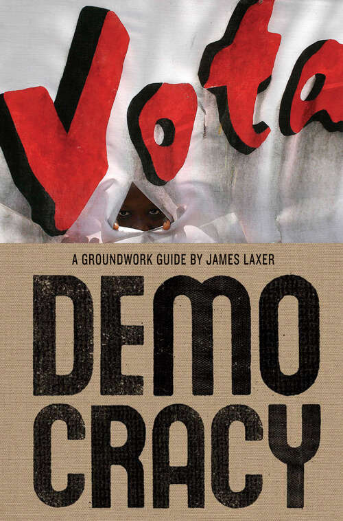 Book cover of Democracy: A Groundwork Guide (Groundwork Guides)
