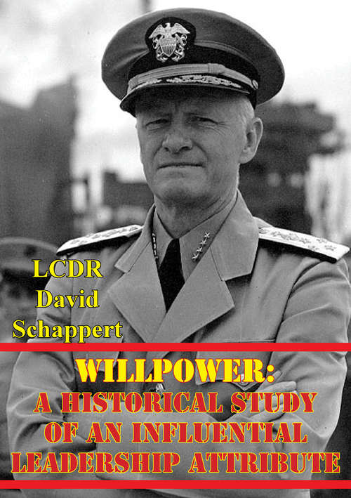 Willpower: A Historical Study Of An Influential Leadership Attribute