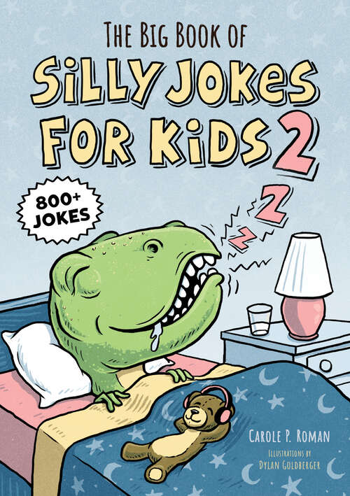 Book cover of The Big Book of Silly Jokes for Kids 2: 800+ Jokes (Silly Jokes)