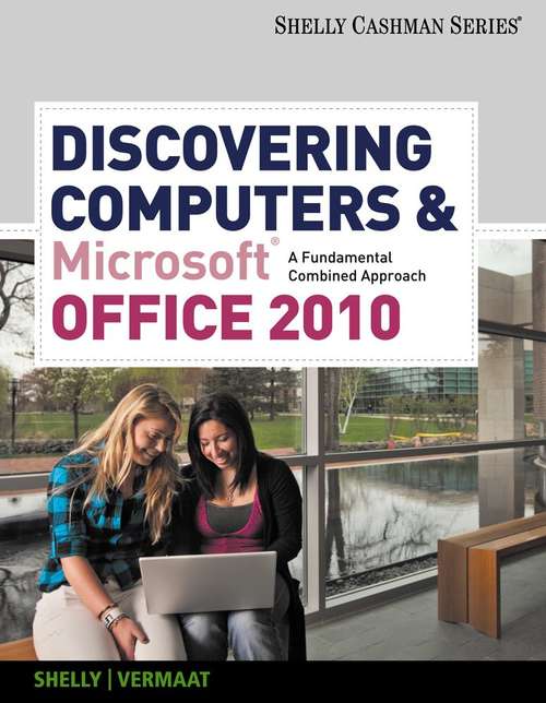 Book cover of Discovering Computers & Microsoft® Office 2010: A Fundamental Combined Approach