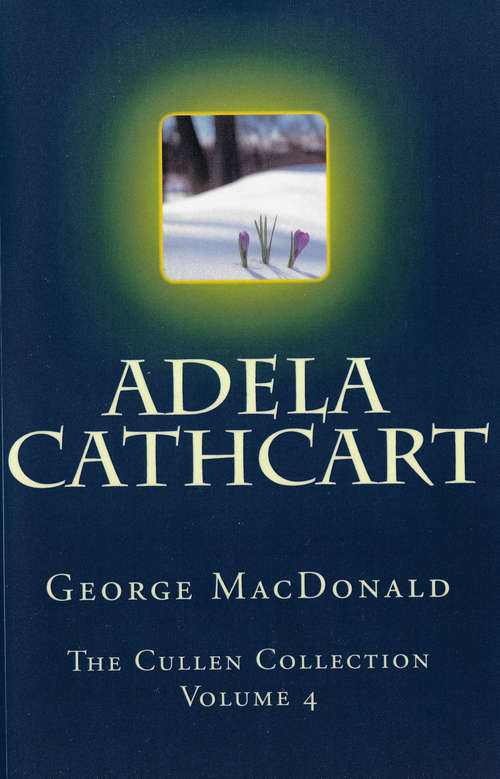 Book cover of Adela Cathcart (The Cullen Collection #4)