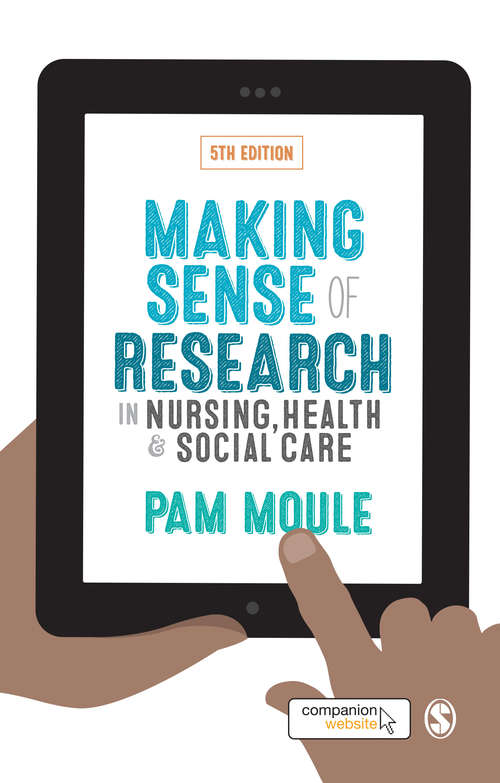 Book cover of Making Sense of Research in Nursing, Health and Social Care
