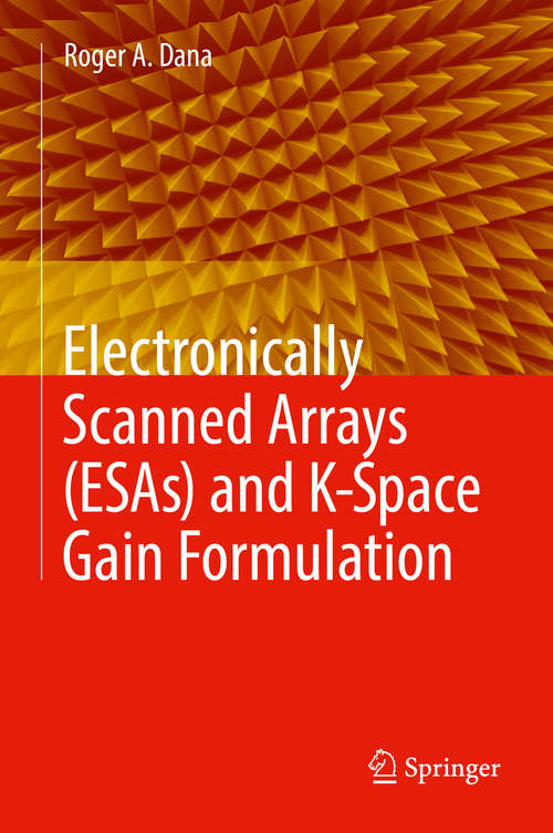 Electronically Scanned Arrays (ESAs) and K-Space Gain Formulation