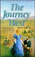 Book cover of The Journey West (California Pioneer Ser. #1)