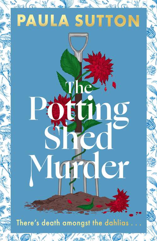 Book cover of The Potting Shed Murder: A totally unputdownable cosy murder mystery (Hill House Vintage Murder Mysteries)