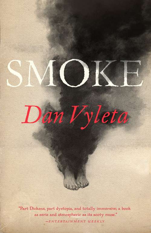 Book cover of Smoke: A Novel