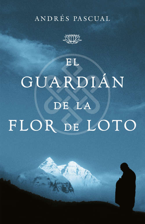 Book cover of El guardián de la flor de loto