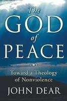 Book cover of The God Of Peace: Toward A Theology Of Nonviolence