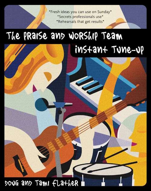 Book cover of The Praise and Worship Team Instant Tune-Up