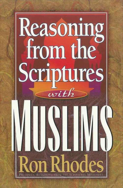 Book cover of Reasoning From The Scriptures With Muslims