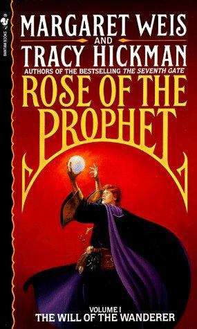 Book cover of The Will of the Wanderer (Rose of the Prophet, Volume I)