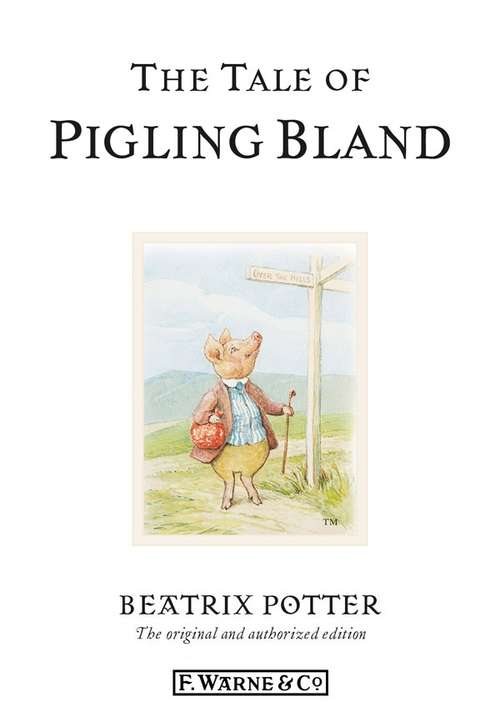 Book cover of The Tale of Pigling Bland (Beatrix Potter Originals)