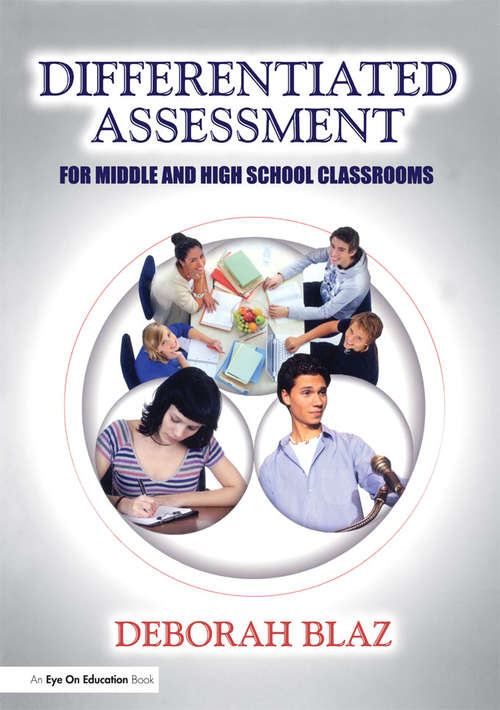 Book cover of Differentiated Assessment for Middle and High School Classrooms