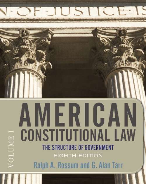 Book cover of American Constitutional Law: Volume 1, The Structure of Government