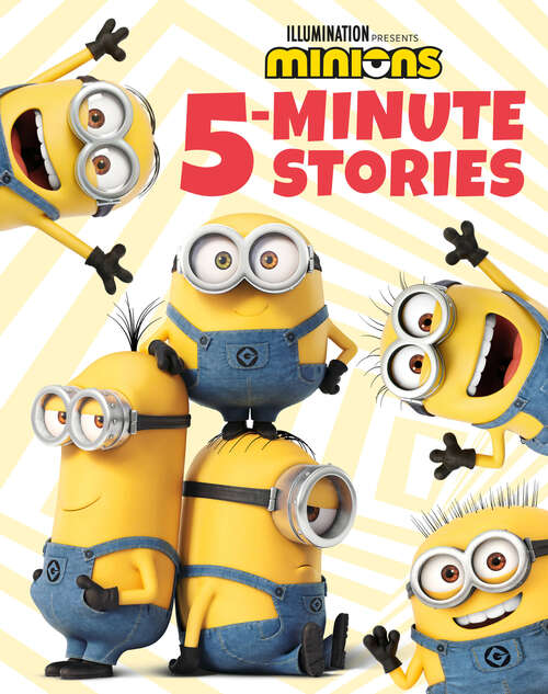 Book cover of Minions: 5-Minute Stories