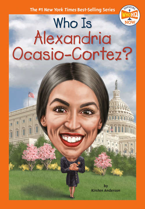 Who Is Alexandria Ocasio-Cortez? (Who HQ Now)