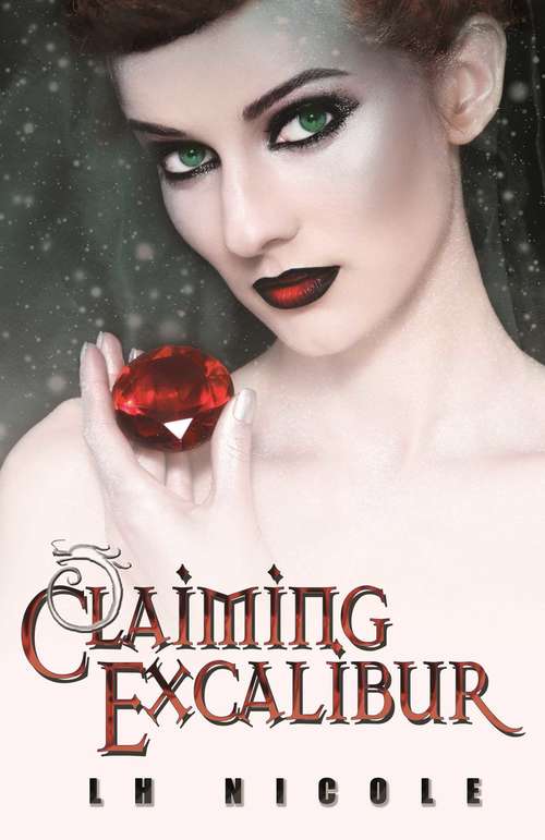 Book cover of Claiming Excalibur