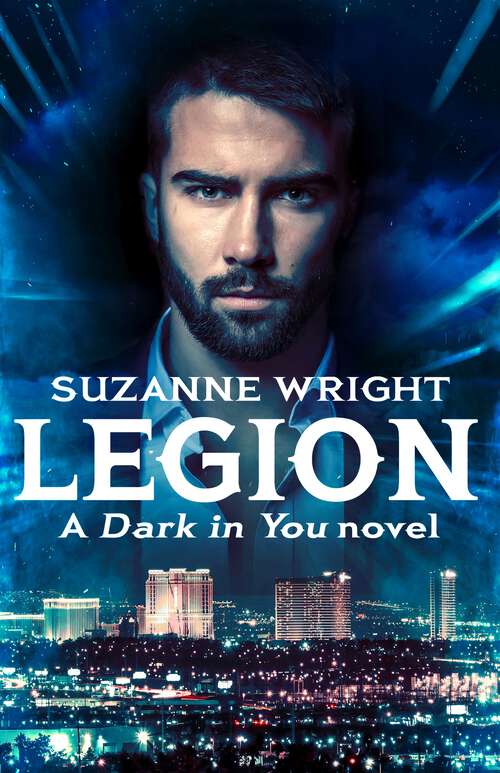Book cover of Legion: Enter an addictive world of sizzlingly hot paranormal romance . . . (The Dark in You #11)