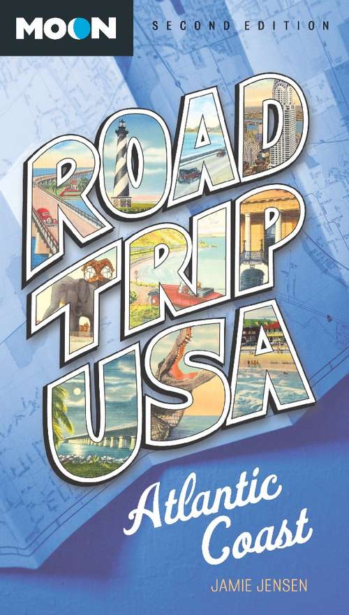Book cover of Road Trip USA: Atlantic Coast