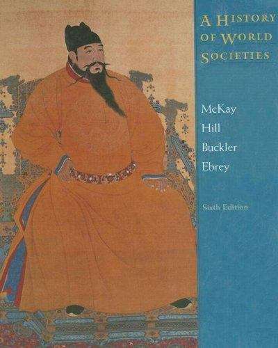 A History Of World Societies (Sixth Edition)
