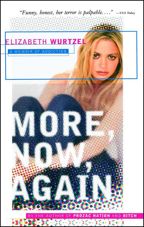 Book cover of More, Now, Again: A Memoir of Addiction