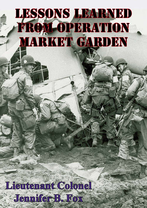 Book cover of Lessons Learned From Operation Market Garden