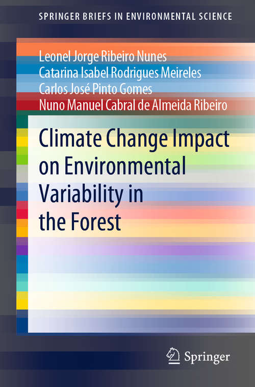 Climate Change Impact on Environmental Variability in the Forest (SpringerBriefs in Environmental Science)