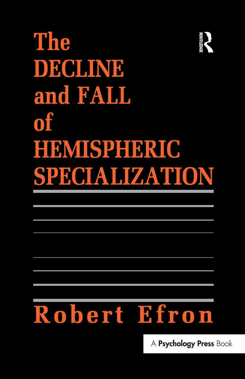 Book cover of The Decline and Fall of Hemispheric Specialization (Distinguished Lecture Series)