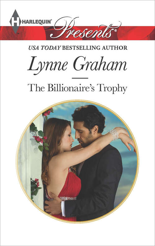 Book cover of The Billionaire's Trophy (A\bride For A Billionaire Ser. #3)