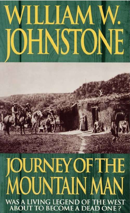 Book cover of Journey of the Mountain Man (The Last Mountain Man #5)