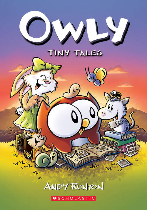 Book cover of Tiny Tales: A Graphic Novel (Owly)
