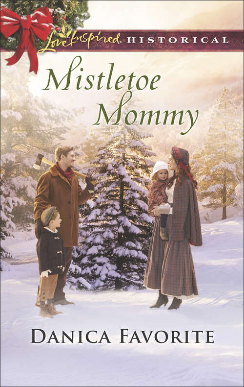 Book cover of Mistletoe Mommy: Montana Bride By Christmas Cowboy Lawman's Christmas Reunion Mistletoe Mommy A Mistaken Match