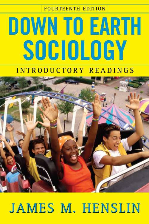 Book cover of Down to Earth Sociology, 14th Edition